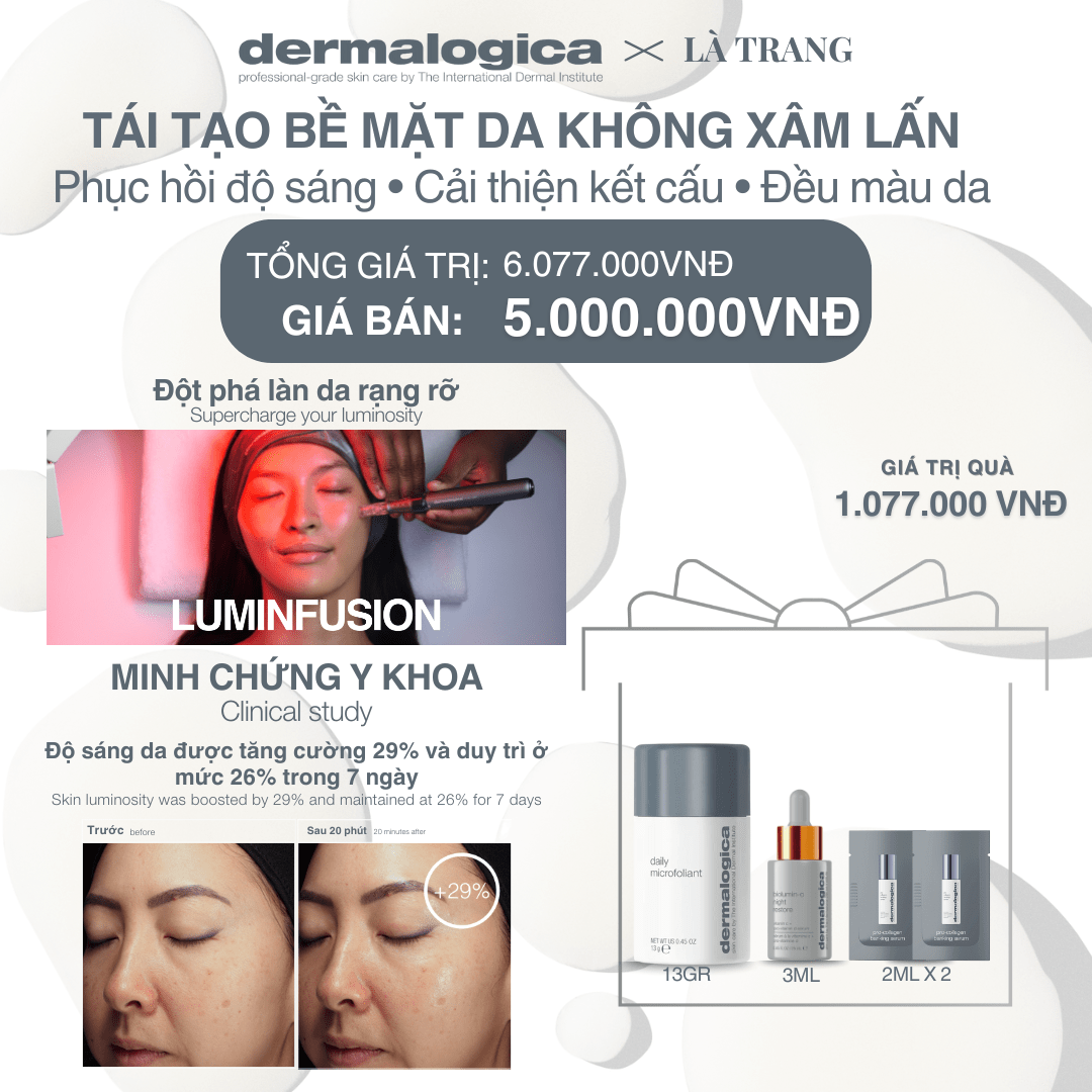 Dermalogica Vietnam (KOL Là Trang) - Gỉải pháp Căng bóng Tức thì Không xâm lấn Luminfusion